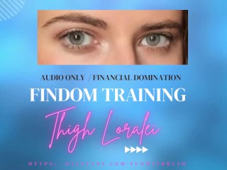 Findom Training - Financial Dom - ASMR - Softcore -