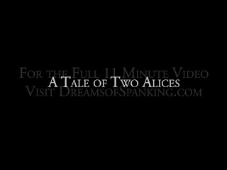 A Tale of Two Alices - A fantastical spanking fest with Clara Hewitt, Vee Price and Alana Belle