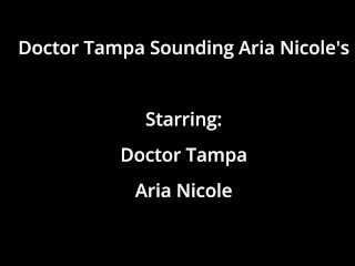 Naughty Nurse Aria Nicole's Urethra Gets Penetrated With Surgical Steel Sounds By Doctor Tampa GGG