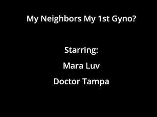 Latina Mara Luv Shocked That Neighbor Doctor Tampa Performs Her 1st Gyno Exam EVER Caught Camera!
