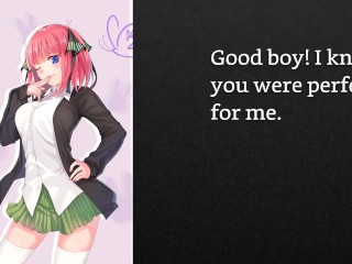 [FayGrey] [Nino Nakano moulds you into the perfect boyfriend] (Joi Cei Pissplay NoToys Degradation