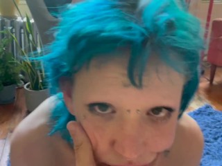 Blue Hair Alt Babe Chokes on Big Dick and Eats Cum- Eye Contact POV