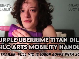 Purple Uberrime Titan Dildo x Silc Arts Mobility Handle FREE Trailer Lucy LaRue LaceBaby