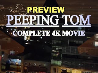 PREVIEW OF COMPLETE 4K MOVIE PEEPING TOM WITH CUMANDRIDE6 AND OLPR