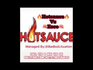 🔥Hotsauce🔥 Vs 🍣Esco🍣(Sample Vid Full Vid On Onlyfans)