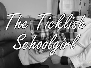 The Ticklish Schoolgirl Preview