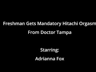 Freshman Adrianna Fox Gets Hitachi Magic Wand Orgasms By Doctor Tampa During Physical 4 College