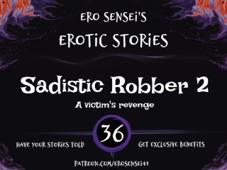 Sadistic Robber 2 (Erotic Audio for Women) [ESES36]