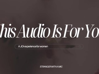 (Erotic Audio for Women) This Audio Is For You