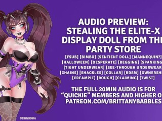 Patreon Audio Preview: Stealing The Elite-X Display Doll From The Party Store