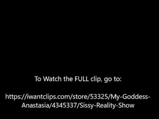 Goddess Anastasia's Sissy Reality Show Promo