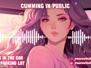 I LOVE TO CUM IN PUBLIC LIKE A SLUT