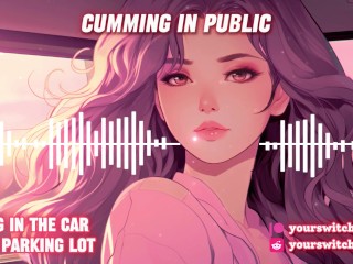 I LOVE TO CUM IN PUBLIC LIKE A SLUT
