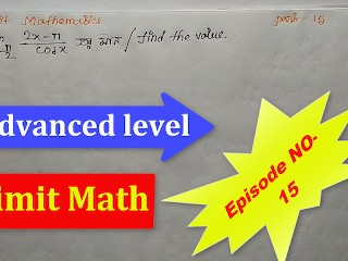 Advanced Limit Math of Harvard University's Teach By bikash Educare Part 15