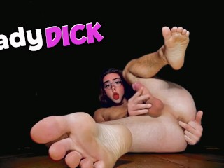 LadyDick Shemale finger in ass, big dick, feet