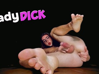 LadyDick Shemale finger in ass, big dick, feet