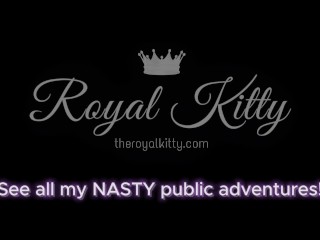 Royal Kitty Flashing and ass spreading in PUBLIC
