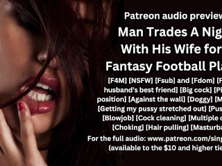 Man Trades a Night With His Wife for a Fantasy Football Player audio preview -Singmypraise