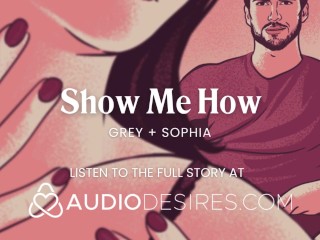 Show me how you touch yourself when I'm not there [erotic audio porn]