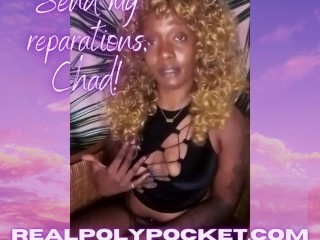 Send My Reparations Chad! Ebony Findom BNWO TRAILER