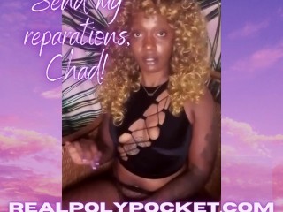 Send My Reparations Chad! Ebony Findom BNWO TRAILER