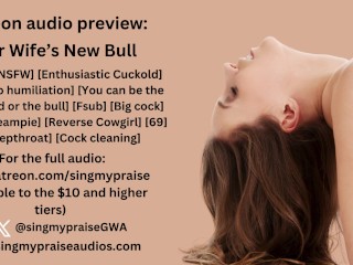 Your Wife's New Bull audio preview -Singmypraise