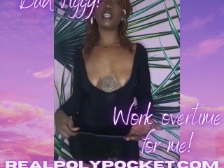 Bad Piggy Work Overtime For Me Ebony Findom Poly Pocket TRAILER