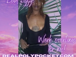 Bad Piggy Work Overtime For Me Ebony Findom Poly Pocket TRAILER