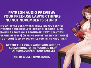 Patreon Audio Preview: Your Free-Use Lawyer Thinks No Nut November Is Stupid