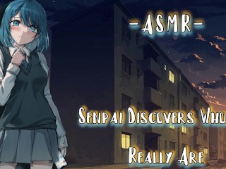 ASMR| [EroticPlay] Senpai Discovers Who You Really Are [F4M]