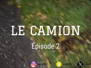 Le camion, épisode 2. Elle sert de vide couille