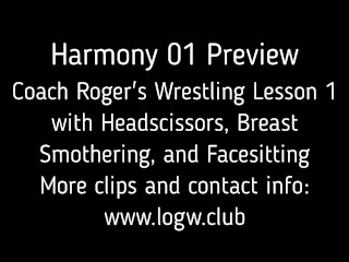 Harmony 01 - Coach Roger's Wrestling Lesson 1 with Headscissors, Breast Squashing, and Facesitting