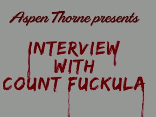 Interview With Count Fuckula