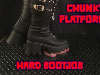 A Hard Bootjob in Chunky Platform Black Boots - Bootjob, Shoejob, Ballbusting, CBT, Trample