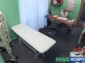 FakeHospital Patient fucks his sexy nurse