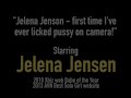 Jelena Jenson - first time I've ever licked pussy on camera!