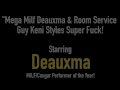 Mega Milf Deauxma &amp; Room Service Guy Keni Styles Super Fuck!