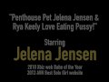 Penthouse Pet Jelena Jensen &amp; Ryan Keely Love Eating Pussy!