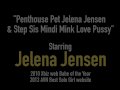 Penthouse Pet Jelena Jensen &amp; Step Sis Mindi Mink Love Pussy