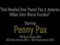 Red Headed Duo Penny Pax &amp; Amarna Miller Gets Warm Facials!