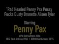 Red Headed Penny Pax Pussy Fucks Busty Brunette Alison Tyler