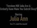Femdom Milf Julia Ann &amp; Kimberly Kane Make You Submit Sissy!