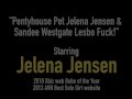 Pentyhouse Pet Jelena Jensen &amp; Sandee Westgate Lesbo Fuck!