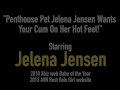 Penthouse Pet Jelena Jensen Wants Your Cum On Her Hot Feet!