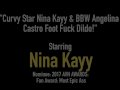 Curvy Star Nina Kayy & BBW Angelina Castro Foot Fuck Dildo!