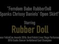 Femdom Babe RubberDoll Spanks Chrissy Daniels' Open Skirt!