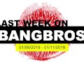 Last Week On BANGBROS: 01/05/2019 - 01/11/2019