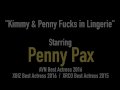 Scissor Fucking Penny Pax Pussy Fucks Hot Kimmy Granger!