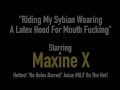Maxine X - Rides Sybian Wearing Latex Hood For Mouth Fucking