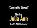 Handjob Hottie  & Milf Julia Ann Jacks Off Cock With Gloves!